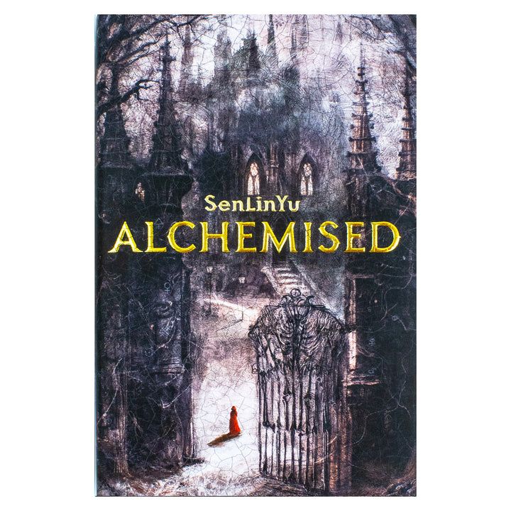 Alchemised: A Sweeping Gothic Fantasy of Darkness, Alchemy, and Forbidden Power By SenLinYu