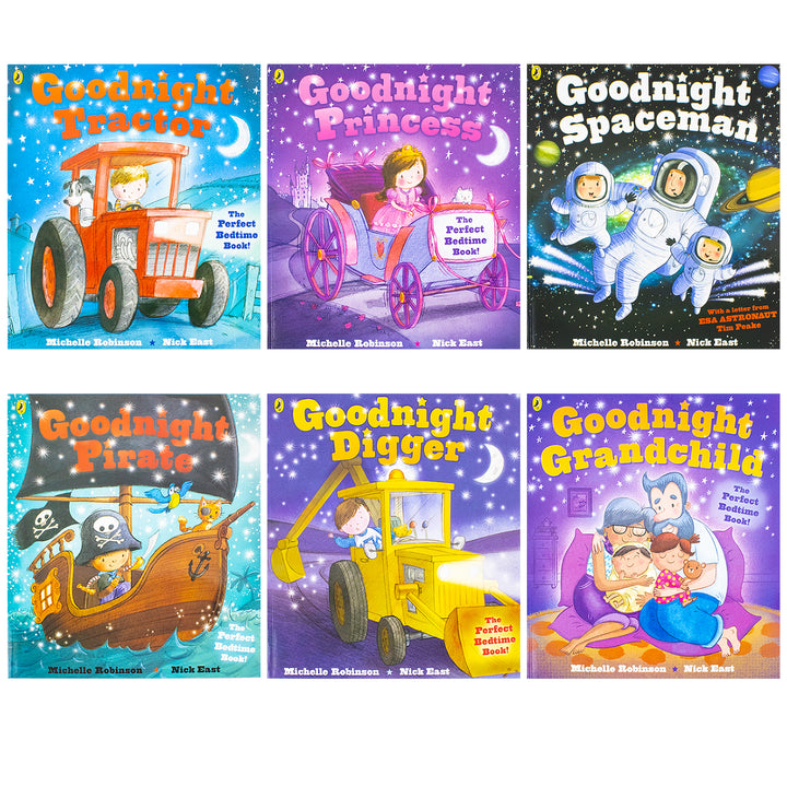 Goodnight Collection by Michelle Robinson - 6 Bedtime Story Books Collection Set for Kids (Princess, Spaceman, Digger, Tractor, Pirate and Grandchild) Ages 2-6 | Paperback