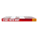 Start With Why: How Great Leaders Inspire Everyone To Take Action By Simon Sinek