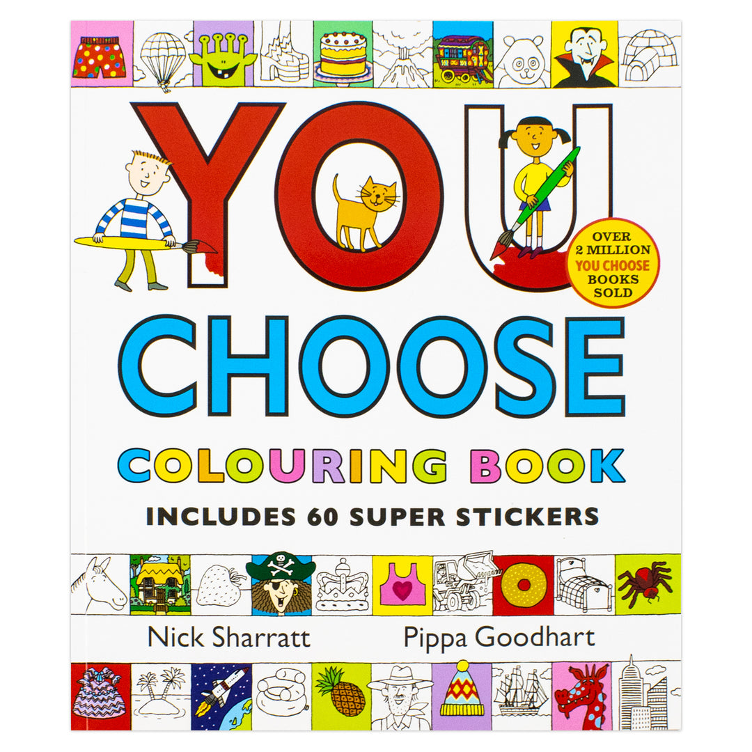 You Choose: Colouring Book with Stickers: A new story every time - what will YOU choose?