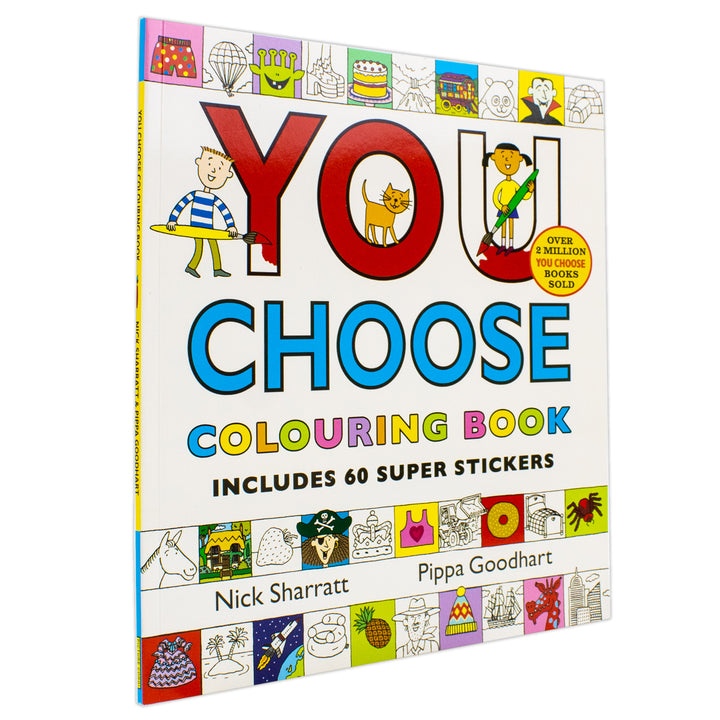 You Choose: Colouring Book with Stickers: A new story every time - what will YOU choose?
