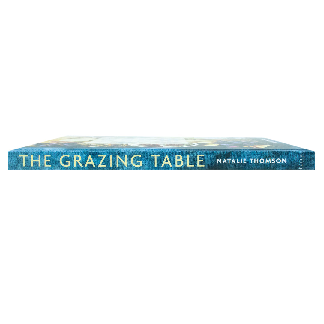 The Grazing Table Book: Create Butter Boards & Food Platters by Natalie Thomson - Perfect for Gatherings, Recipes, Entertaining, Party Food
