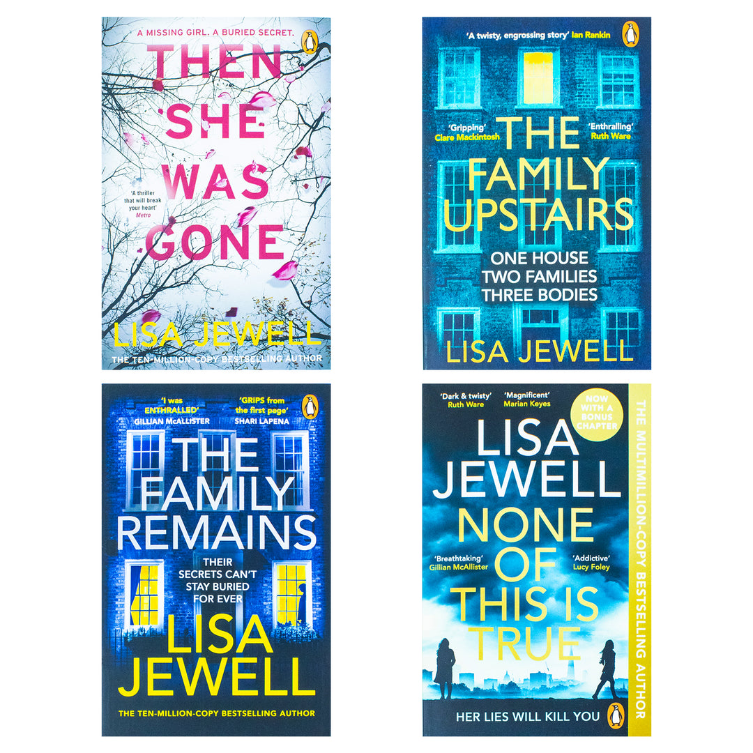 Lisa Jewell 4 Books Collection Set (None Of This Is True, The Family Upstairs, The Family Remains and Then She Was Gone)