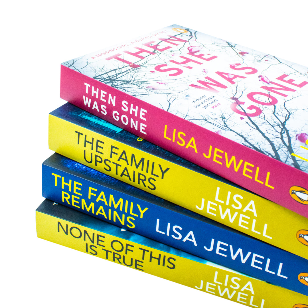 Lisa Jewell 4 Books Collection Set (None Of This Is True, The Family Upstairs, The Family Remains and Then She Was Gone)