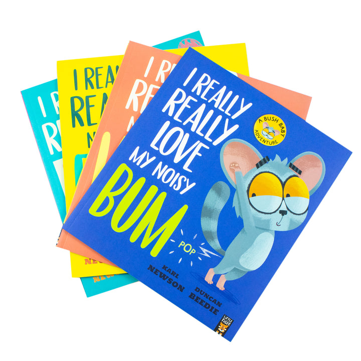 Bush Baby Adventures 4 Books Set by Karl Newson, Duncan Beedie (I Really Really Need a Wee, Need a Poo, Love my Noisy Bum, Love You So)