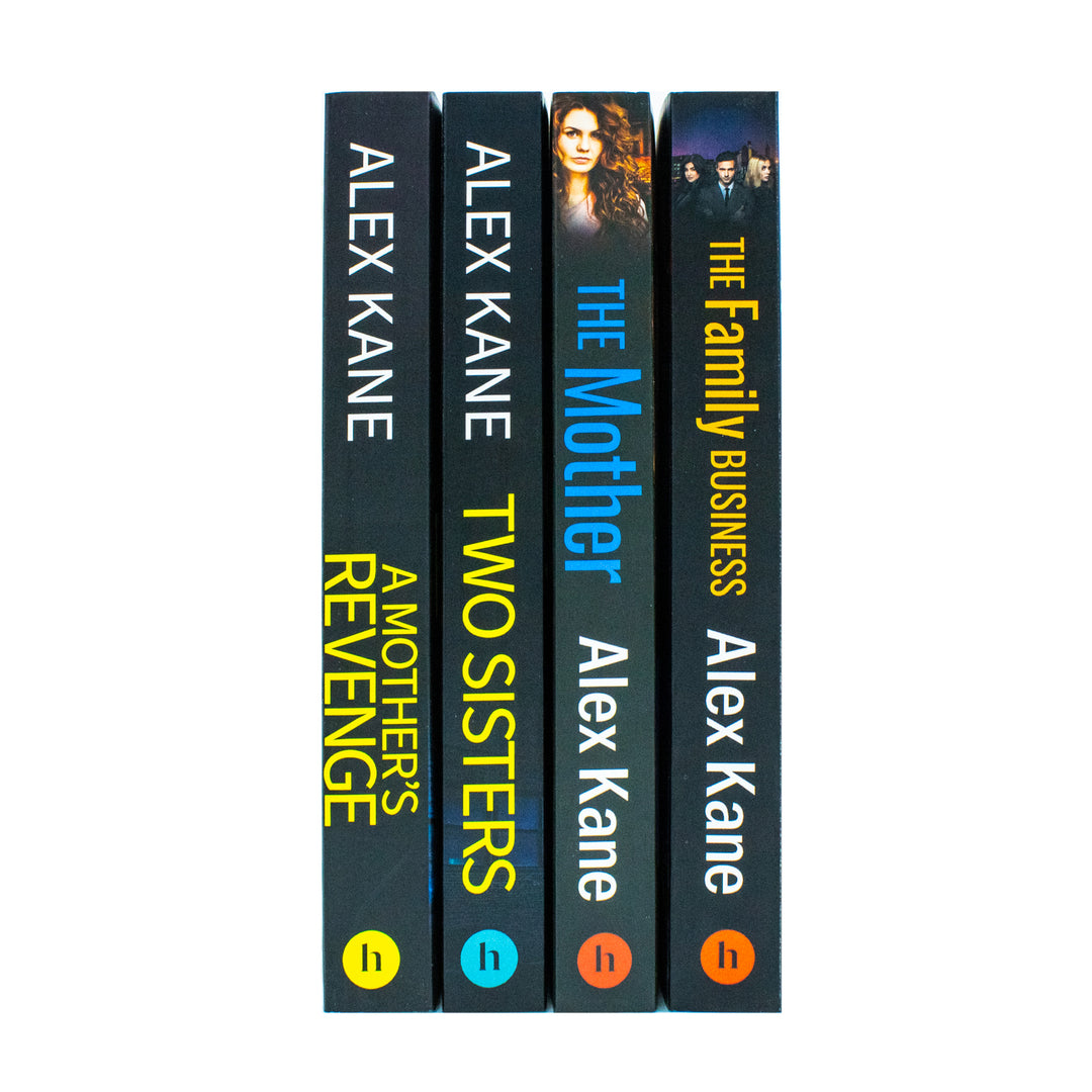 Alex Kane Gritty Crime Thrillers 4 Books Collection Set – Explosive Tales of Family, Betrayal and Revenge (The Family Business, The Mother, Two Sisters, A Mother’s Revenge)