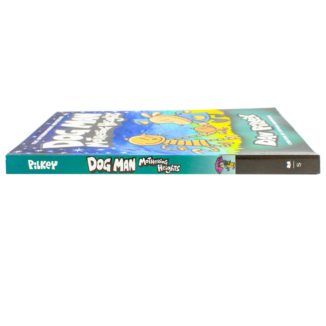 Dog Man 10: Mothering Heights (the latest book in the million-copy selling Dog Man series!)