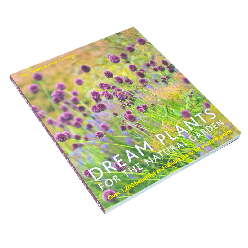 Dream Plants for the Natural Garden Book: Eco-Friendly Gardening, Perennials, Landscape Design & Horticulture – By Piet Oudolf & Henk Gerritsen
