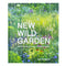 New Wild Garden: Natural-Style Planting And Practicalities By Ian Hodgson