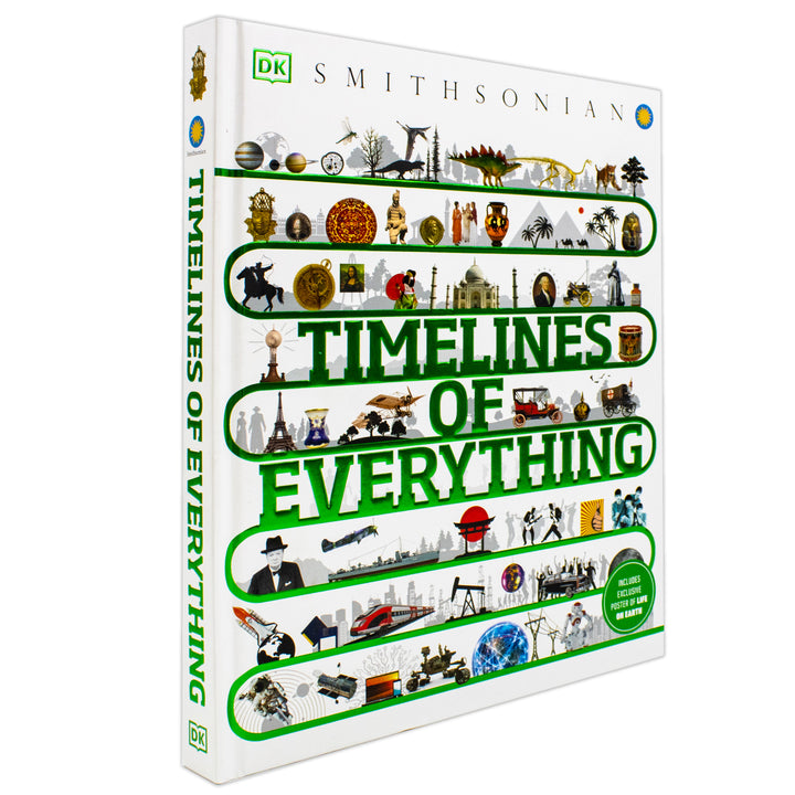 Timelines of Everything: From woolly mammoths to world wars | Hardback Book (DK Children's Timelines)