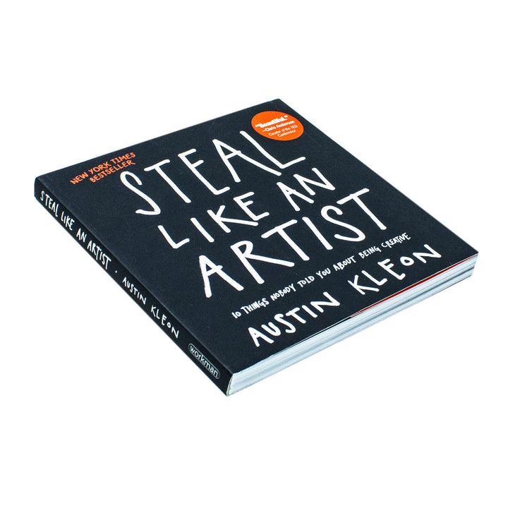 Steal Like An Artist Book: 10 Things Nobody Told You About Being Creative – Austin Kleon | Inspiration, Creativity Tips & Artistic Motivation