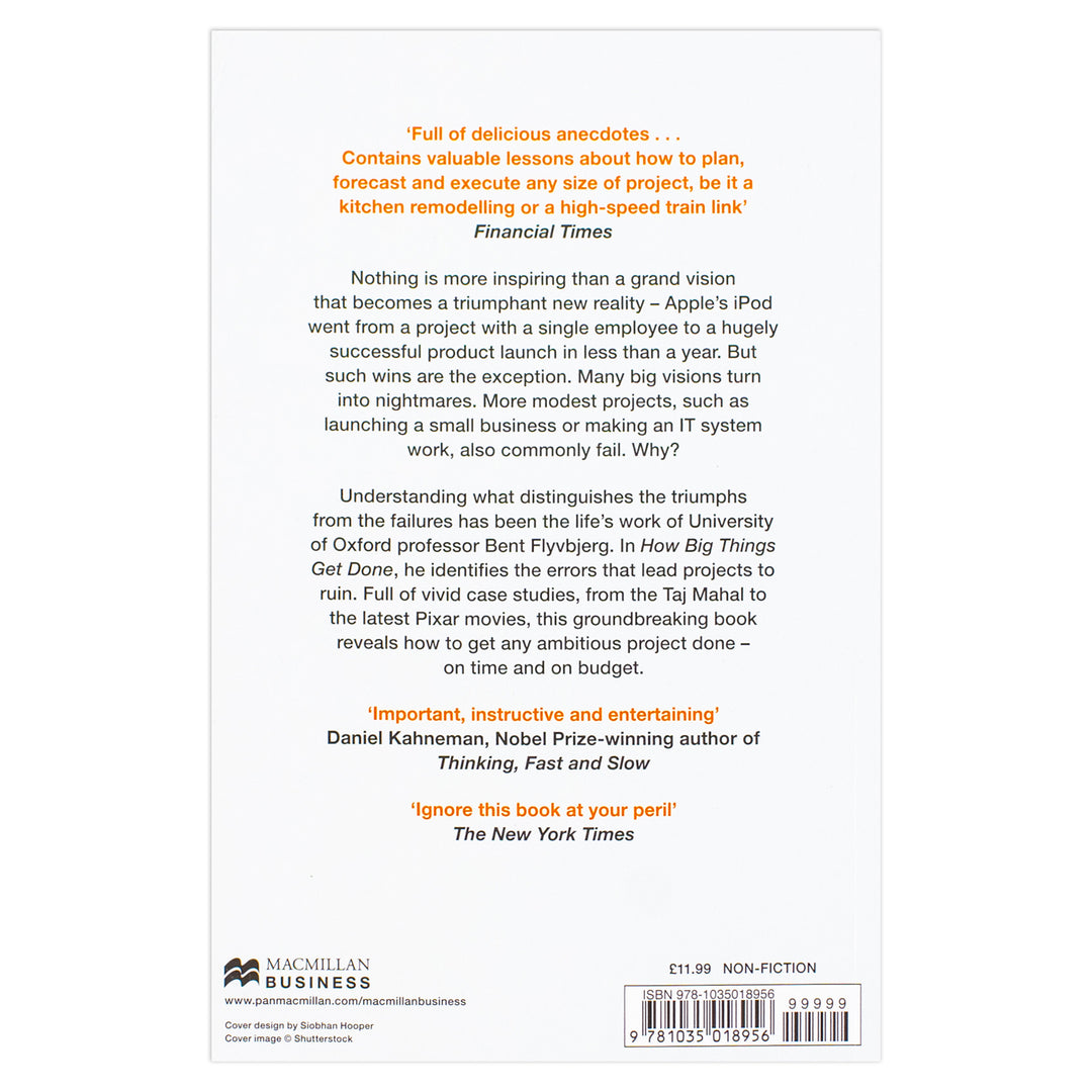 How Big Things Get Done Book - Project Management Success Factors Explained By Professor Bent Flyvbjerg and Dan Gardner