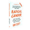 Radical Candor: Fully Revised and Updated Edition: How to Get What You Want by Saying What You Mean by Kim Scott