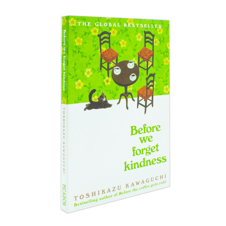 Before We Forget Kindness: The most emotional book yet in the sensational Tokyo cafe series