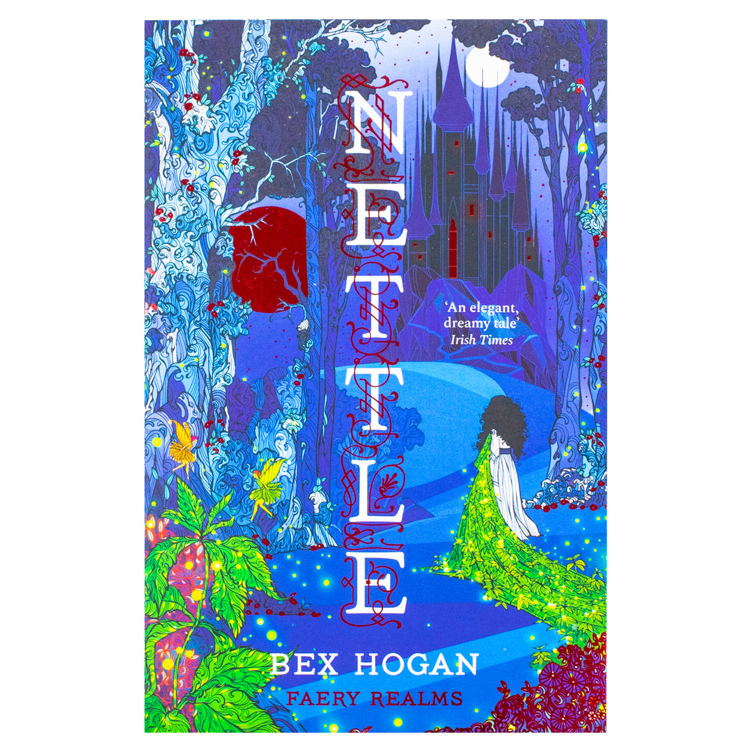 Nettle: Faery Realms series: The darkly enchanting YA fantasy