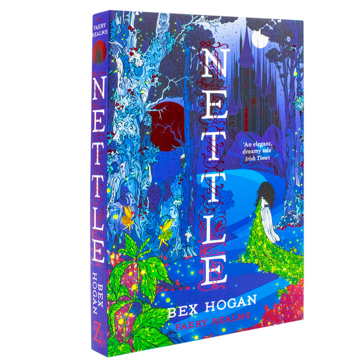 Nettle: Faery Realms Series: The Darkly Enchanting YA Fantasy Book by Bex Hogan | Paperback