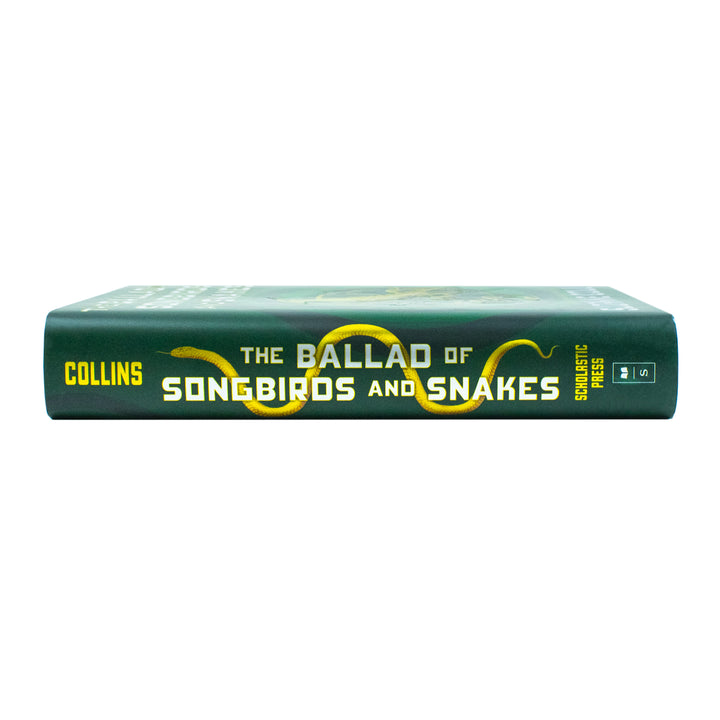 The Ballad Of Songbirds And Snakes (A Hunger Games Novel) by Suzanne Collins