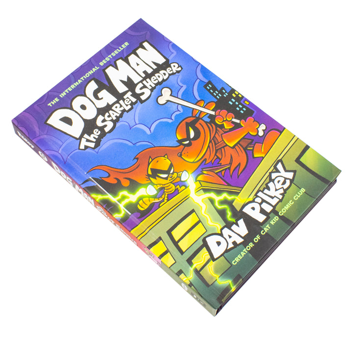 Dog Man 12: The Scarlet Shedder (the latest laugh-out-loud, full-colour book in the million-copy selling series!)