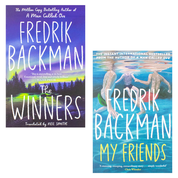 Fredrik Backman 2 Books Collection Set ( My Friends,The Winners) - The Instant International Bestseller | Paperback