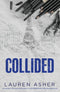 The Dirty Air Series Collection 3 books Set By Lauren Asher((Throttled ,Collided ,Wrecked)