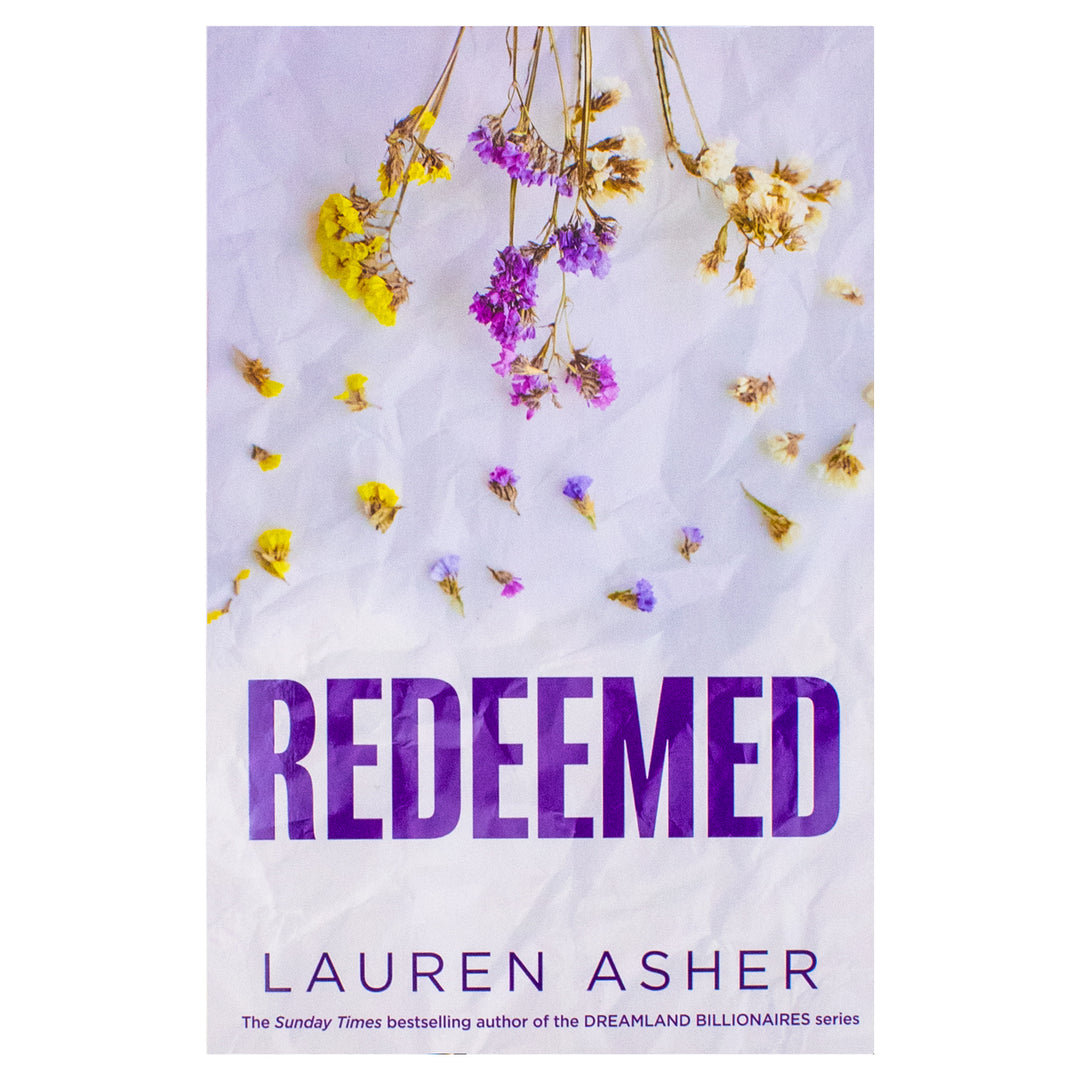 Redeemed: From the Sunday Times bestseller comes the iconic fake dating Formula 1 sports romance (Volume 4) (Dirty Air)