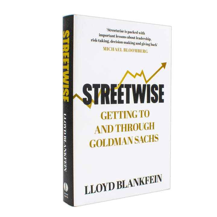 Streetwise: Getting To and Through Goldman Sachs by Lloyd Blankfein