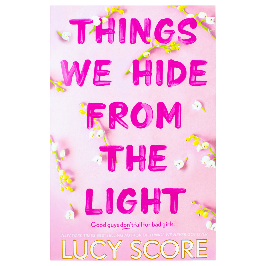 Things We Hide From The Light – Book 2 of the Knockemout Series by Lucy Score, a TikTok viral romance and Sunday Times bestseller