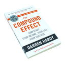 The Compound Effect by Darren Hardy Jumpstart Your Income, Your Life, Your Success