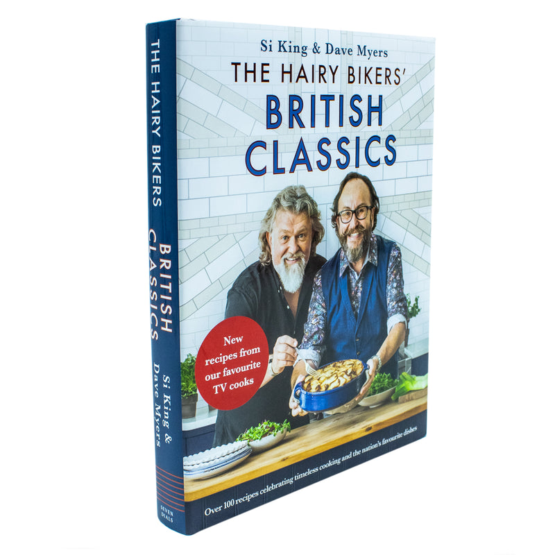 The Hairy Bikers' British Classics:Over 100 Traditional Recipes Celebrating Home Cooking,Comfort Food & the Nation’s Favourites– Hardback Cookery Book