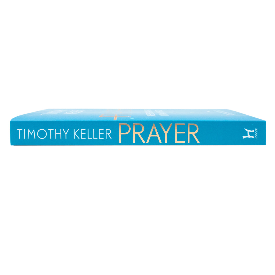 Prayer: Experiencing Awe & Intimacy with God by Timothy Keller | Christian faith, spiritual growth, worship, devotion, meditation, prayer book