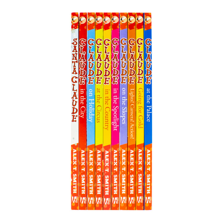 Claude A Rather Smashing Collection 10 Books Set by Alex T. Smith (In The City, On Holiday, At The Circus, In The Country, In The Spotlight, On The Slopes & MORE!)