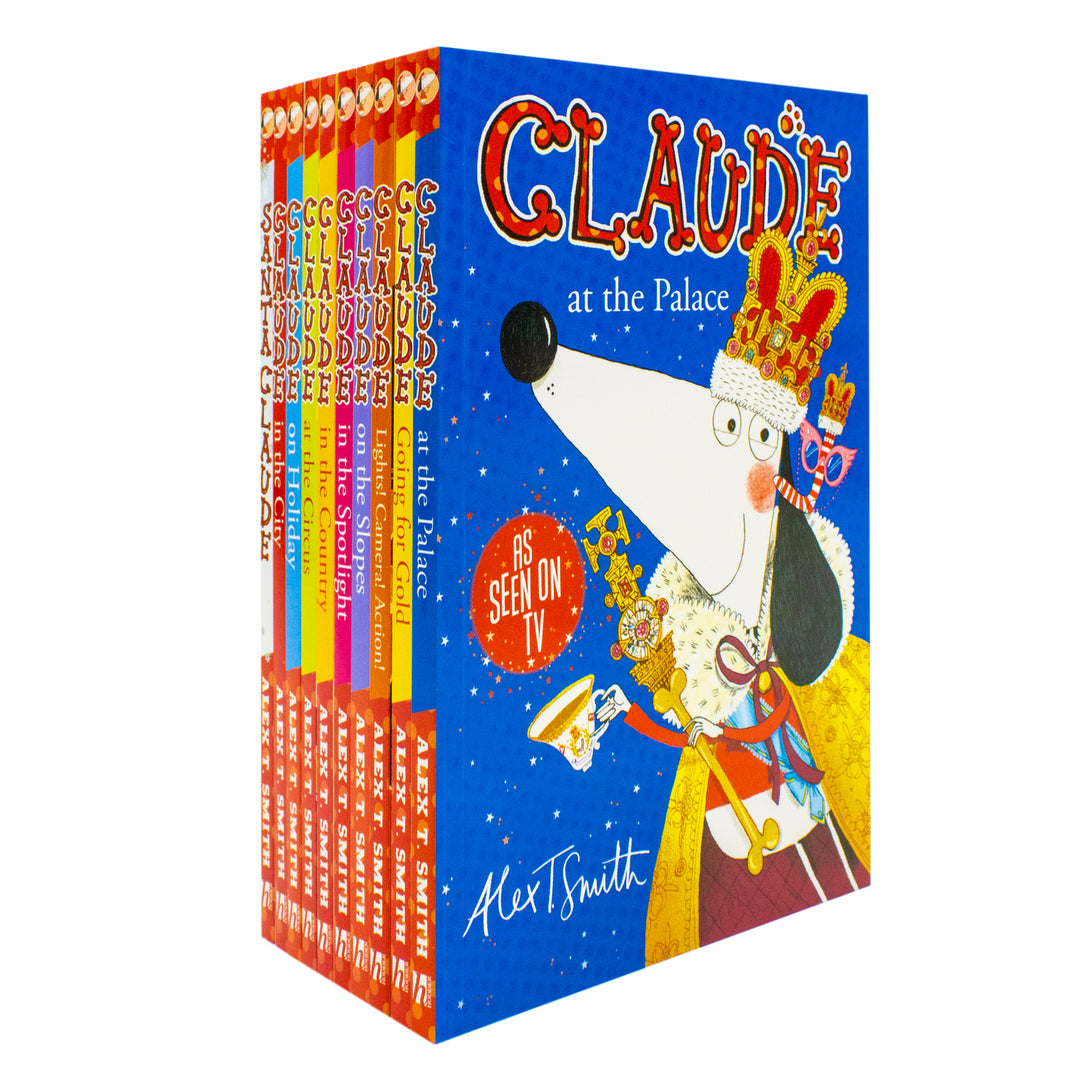 Claude A Rather Smashing Collection 10 Books Set by Alex T. Smith (In The City, On Holiday, At The Circus, In The Country, In The Spotlight, On The Slopes & MORE!)