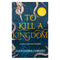 To Kill a Kingdom: TikTok made me buy it! The dark and romantic YA fantasy for fans of Leigh Bardugo and Sarah J Maas By Alexandra Christo