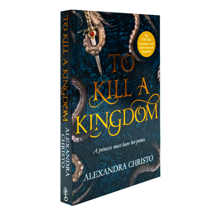 To Kill a Kingdom Book : TikTok made me buy it! The dark and romantic YA fantasy for fans of Leigh Bardugo and Sarah J Maas By Alexandra Christo