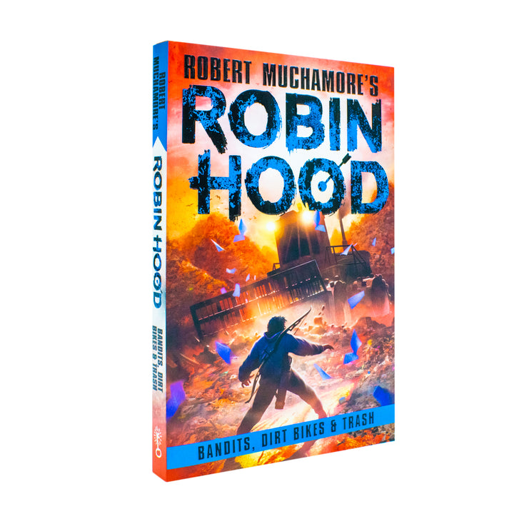 Robin Hood 6: Bandits, Dirt Bikes & Trash: Volume 6 (Robert Muchamore's Robin Hood)