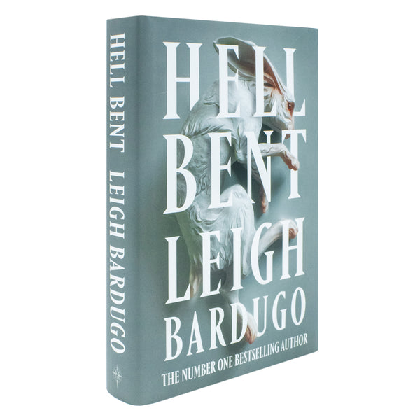 Hell Bent: The International Number One Bestseller by Leigh Bardugo