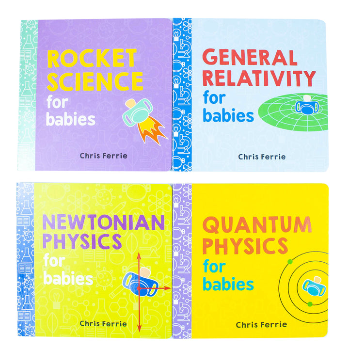 Baby University Four-Book Set By Chris Ferrie (Quantum Physics,General Relativity,newtonian Physics,Rocket Science)