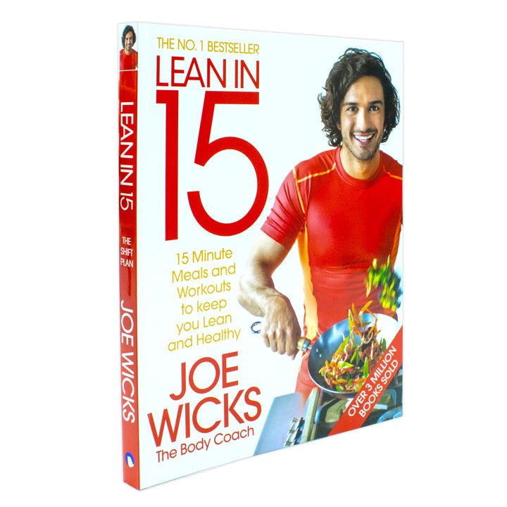 Joe Wicks - Lean in 15  The Shift Plan 15 Minute Meals and Workouts to Keep You Lean and Healthy