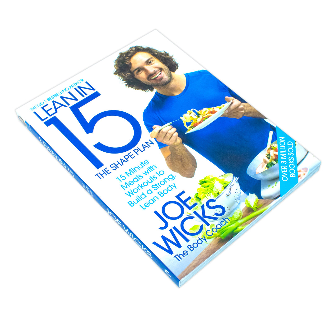 Joe Wicks - Lean in 15 The Shape Plan 15 Minute Meals With Workouts to Build a Strong, Lean Body