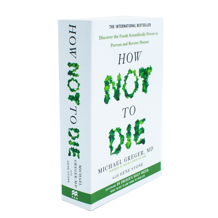 How Not to Die Book: Discover Foods Scientifically Proven to Prevent & Reverse Disease | Dr. Michael Greger on Nutrition, Health, Wellness & Longevity