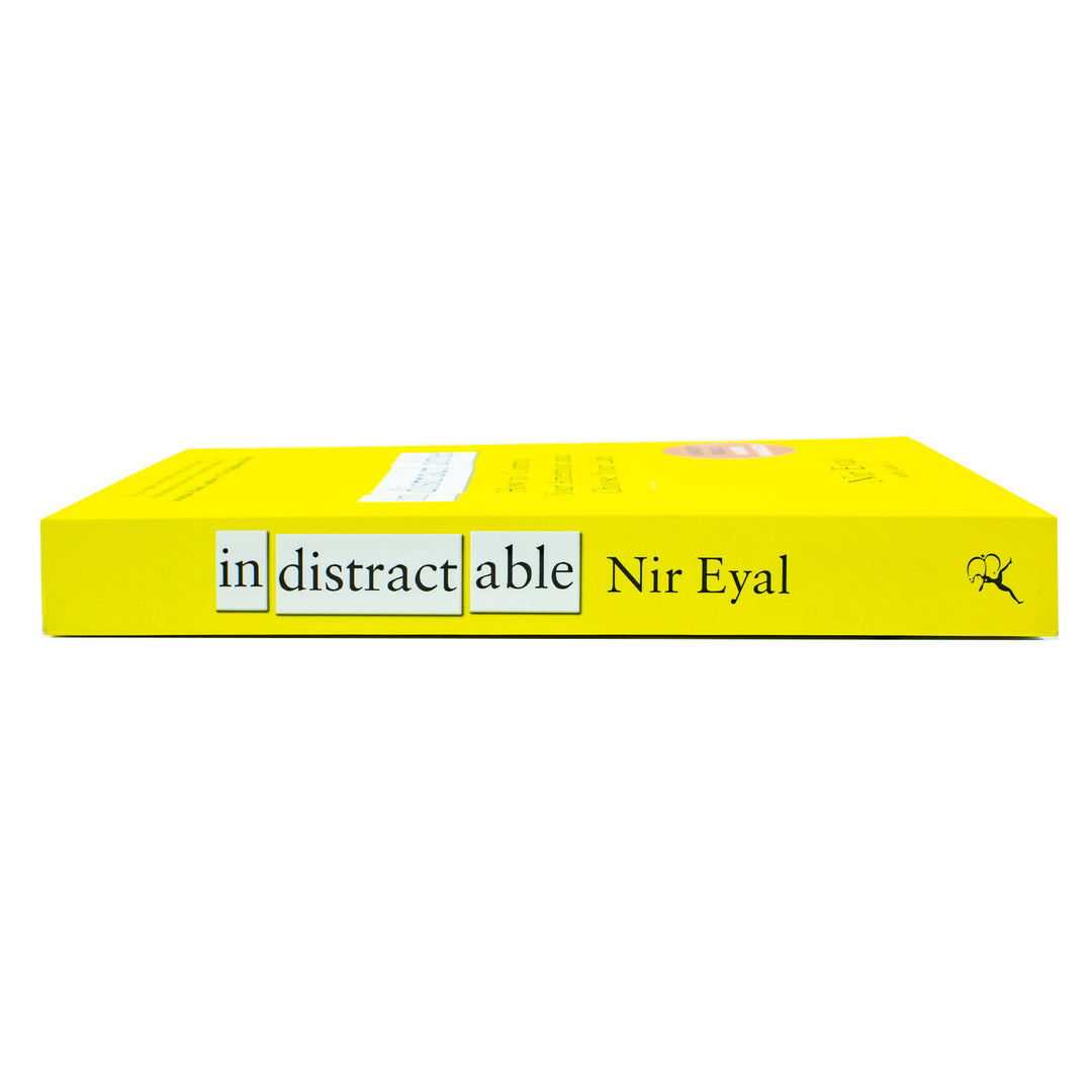 Indistractable: How to control your attention and choose your life Book By Nir Eyal