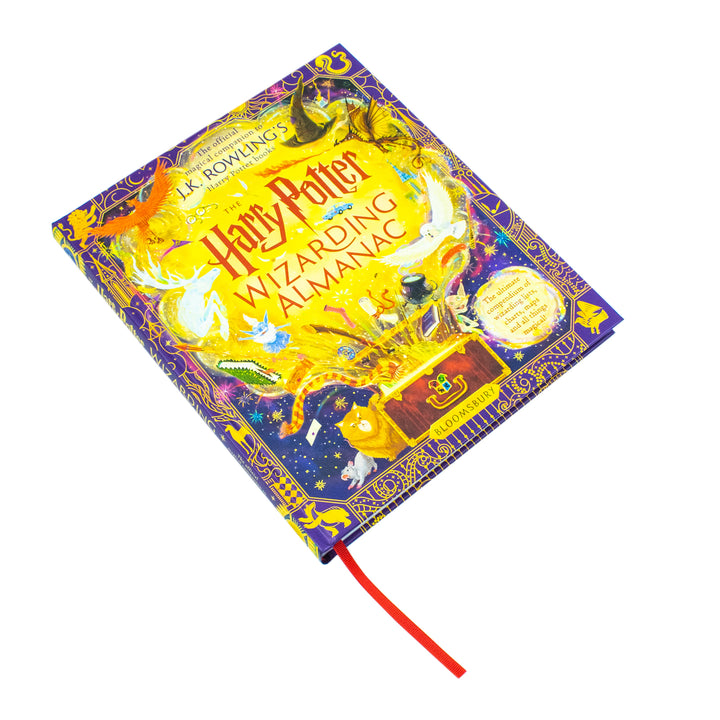The Harry Potter Wizarding Almanac: Your Ultimate Official Guide to the Magic, Creatures, Spells, and Secrets of J.K. Rowling's Iconic Wizarding World