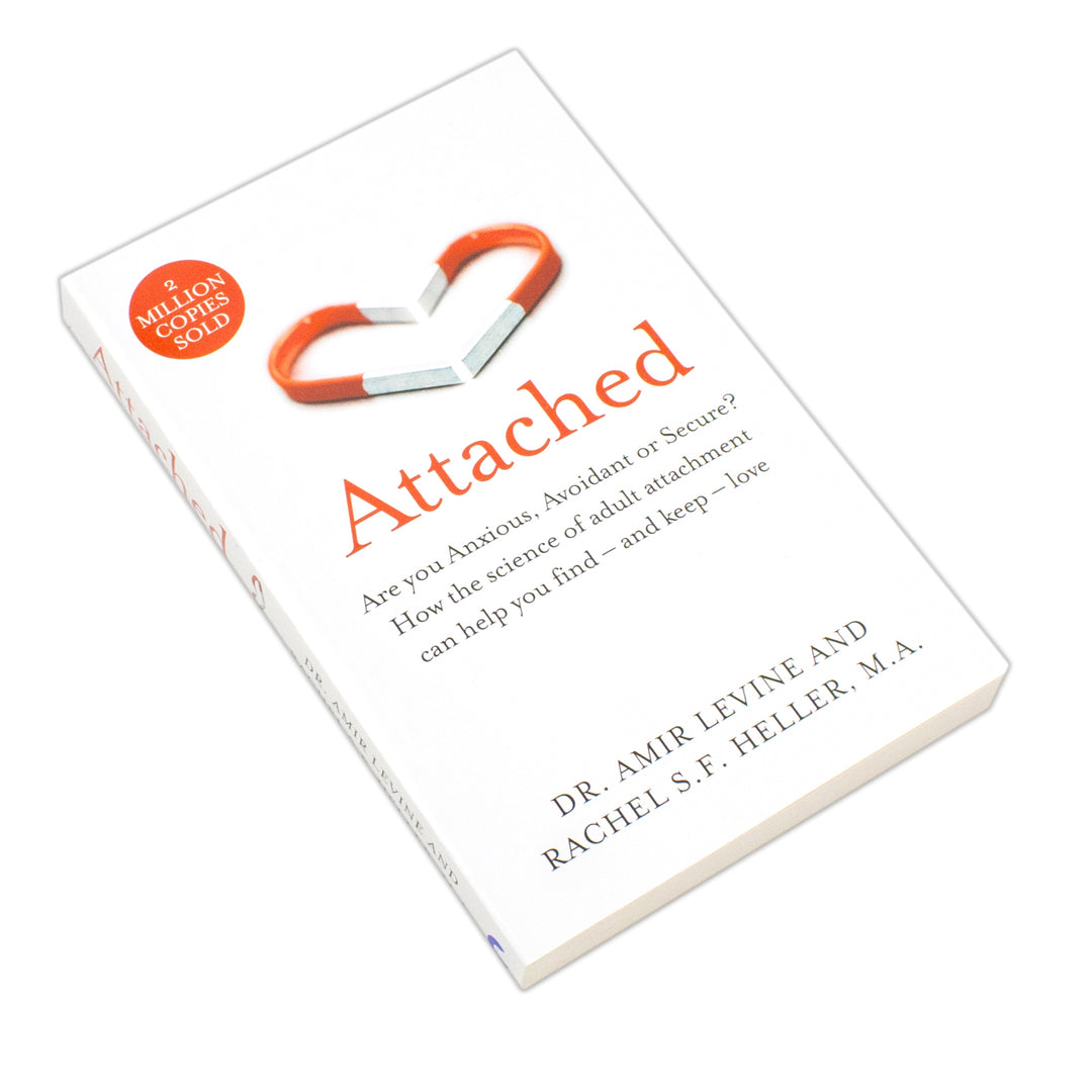 Attached by Dr.Amir Levine and Rachel Heller – The Science of Adult Attachment and Finding Lasting Love | Paperback Book