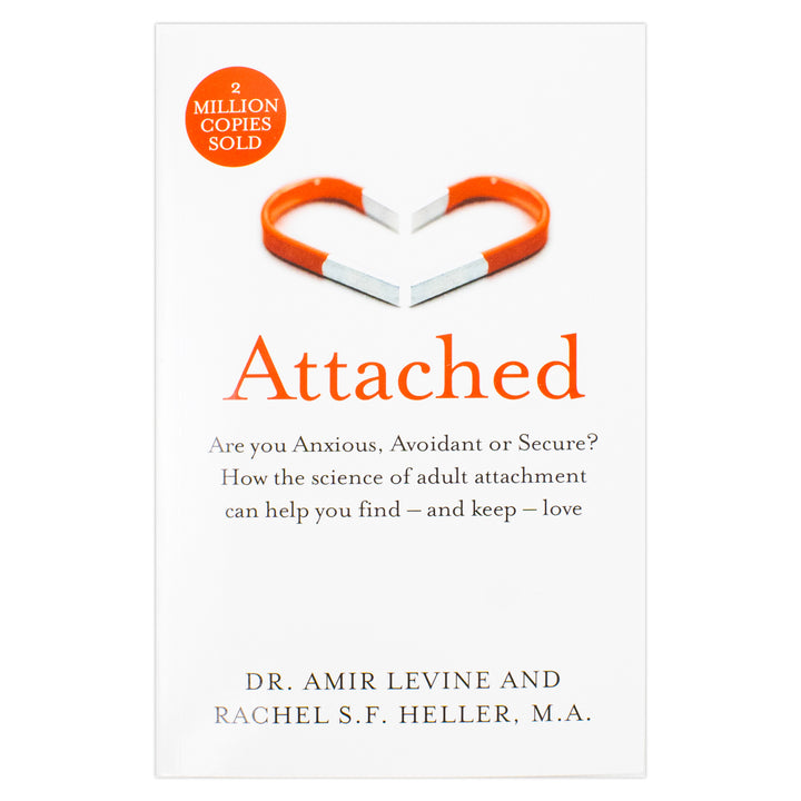 Attached by Dr.Amir Levine and Rachel Heller – The Science of Adult Attachment and Finding Lasting Love | Paperback Book