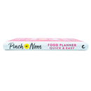 Pinch of Nom Food Planner: Quick & Easy – Healthy Recipe Book for Meal Prep, Family Meals, Cooking Tips, Dinner Ideas & Nutritious Quick Recipes