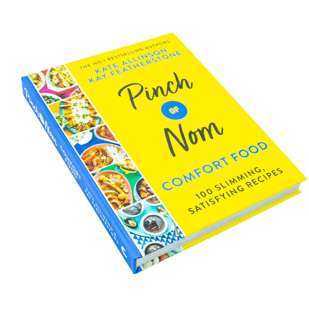 Pinch of Nom Comfort Food Cookbook by Kay Featherstone & Kate Allinson | 100 Slimming, Low-Calorie Recipes for Healthy Eating & Easy Meals