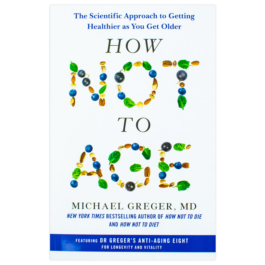 How Not to Age: The Scientific Approach to Getting Healthier as You Get Older