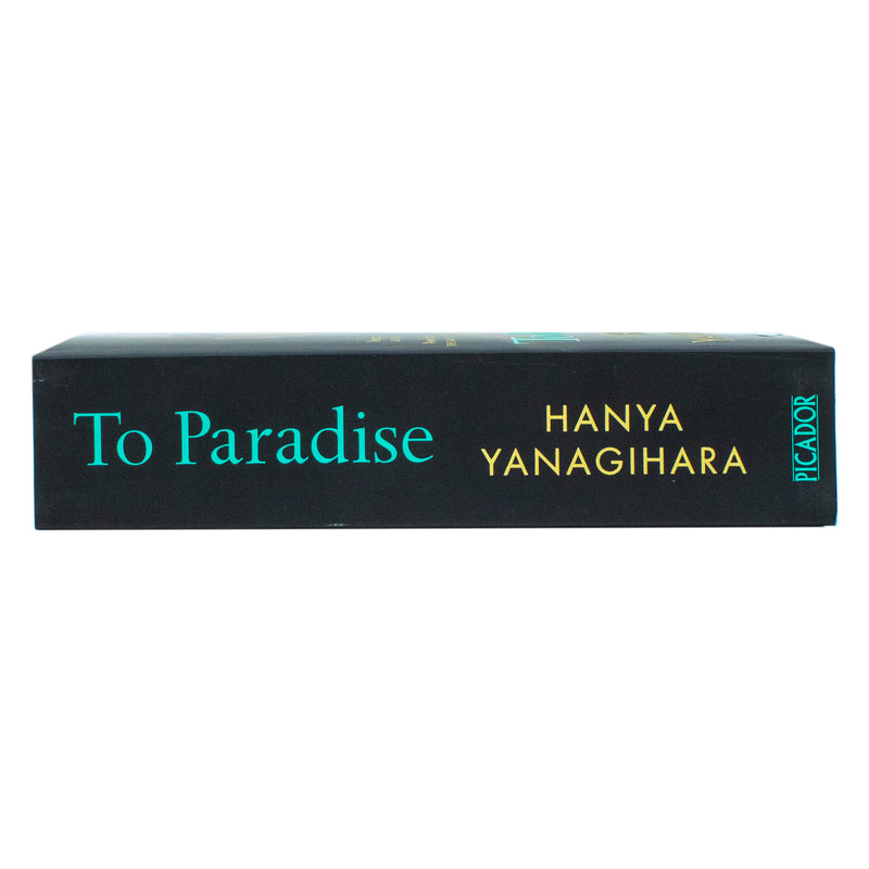 To Paradise By Hanya Yanagihara: Author of A Little Life
