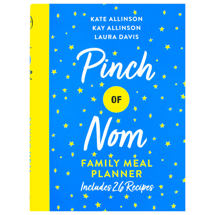 Pinch of Nom Family Meal Planner Book: Includes 26 Recipes