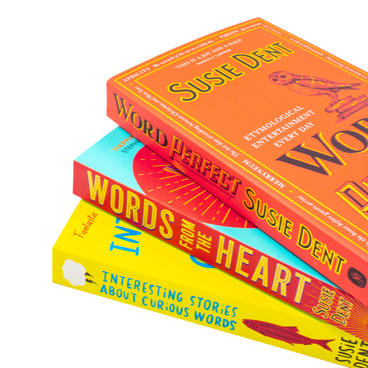 Susie Dent 3 Book Collection Set: Word Perfect, Words from the Heart & Curious Words Stories